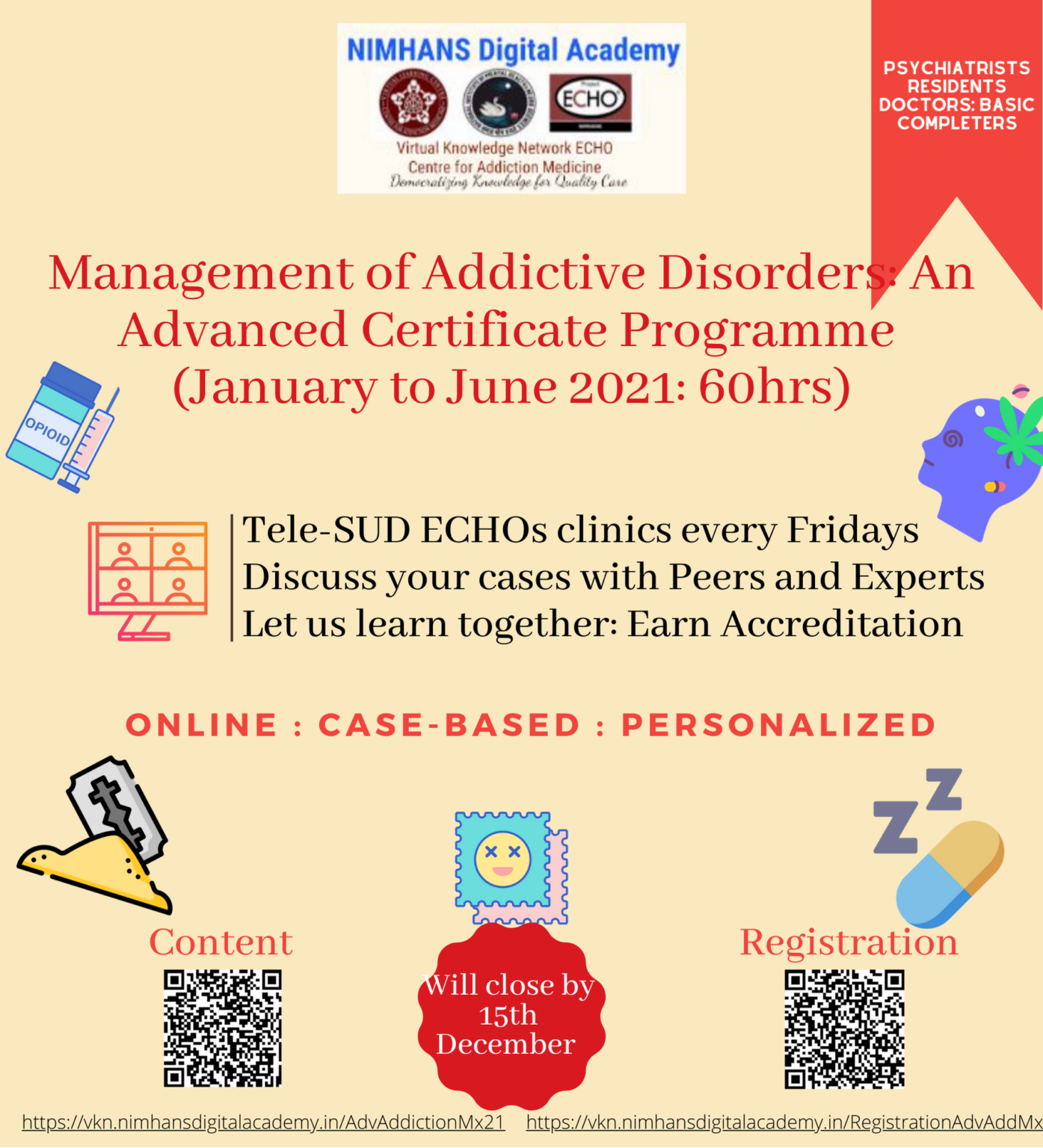 Completed: Advanced Certificate Course In Management Of Addictive Disorder Jan-July 2021